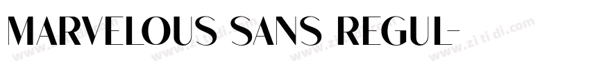marvelous sans regul字体转换 marvelous sans regul字体转换